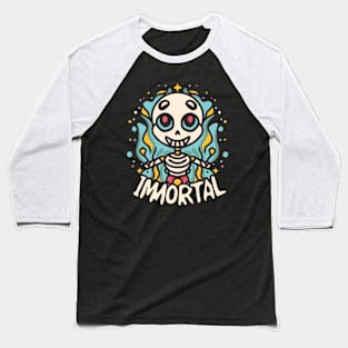 Immortal Skeleton Baseball T-Shirt